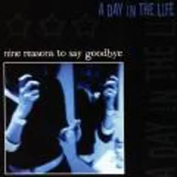 Nine Reasons to Say Goodbye