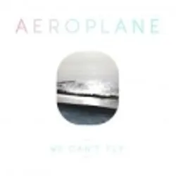 We Can't Fly