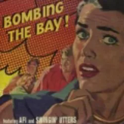 Bombing the Bay