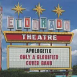 Only A Glorified Cover Band