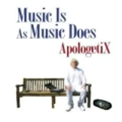 Music Is As Music Does