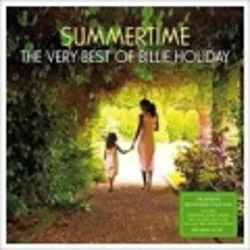 Summertime: Very Best of Billie Holiday