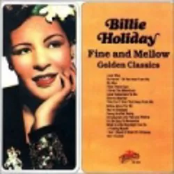 Fine & Mellow: Golden Classics