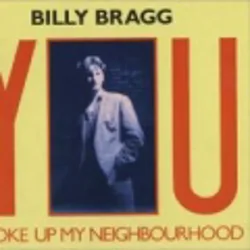 You Woke Up My Neighbourhood