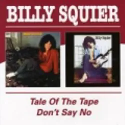 The Tale of the Tape / Don't Say No